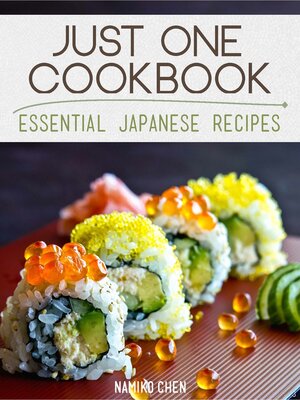 cover image of Just One Cookbook--Essential Japanese Recipes